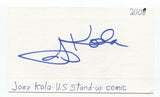 Joey Kola Signed 3x5 Index Card Autographed Signature Comedian Comic Actor