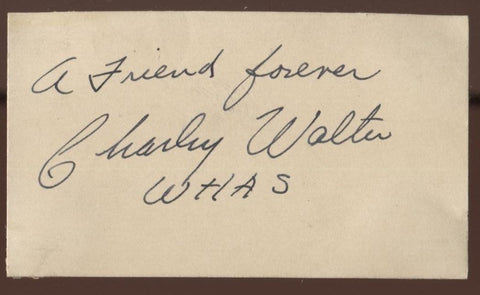 Charles Walter Signed Card  Autographed  Orchestra AUTO Charley Ukulele