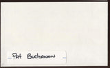 Pat Buchanan Signed Index Card Signature Autographed AUTO