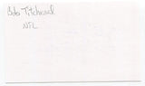 Bob Titchenal Signed 3x5 Index Card Autograph Football NFL