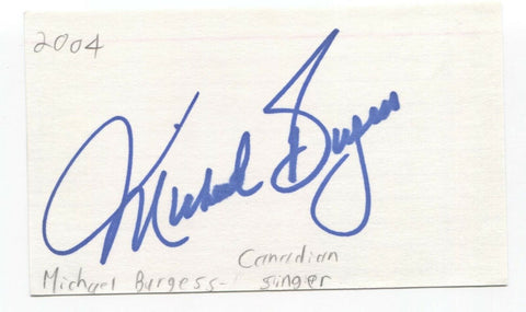 Michael Burgess Signed 3x5 Index Card Autographed Signature Singer