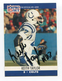 1990 NFL Pro Set Keith Taylor Signed Card Football NFL Autograph AUTO #525