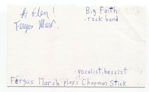 Big Faith Fergus Marsh Signed 3x5 Index Card Autographed Signature Band