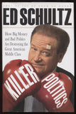 Ed Schultz Signed Book "Killer Politics" Autographed First 1st Edition