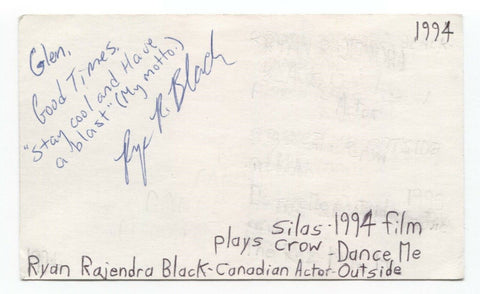 Ryan Rajendra Black Signed 3x5 Index Card Autographed Signature Dance Me Outside