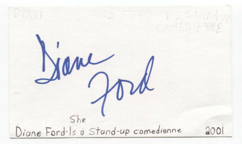 Diane Ford Signed 3x5 Index Card Autographed Signature Comedian Stand Up Comic