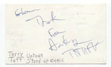 Terry Tuff Signed 3x5 Index Card Autographed Signature Comedian Comic Actor