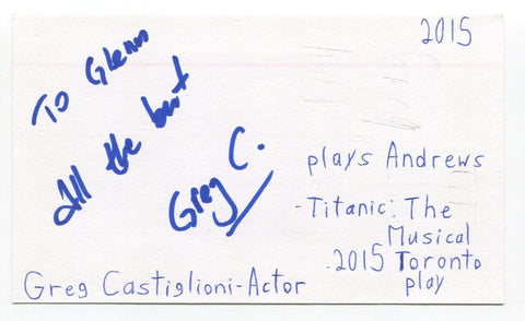 Greg Castiglioni Signed 3x5 Index Card Autographed Actor Titanic