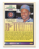 1992 Score Ced Landrum Signed Card Baseball Autographed #418