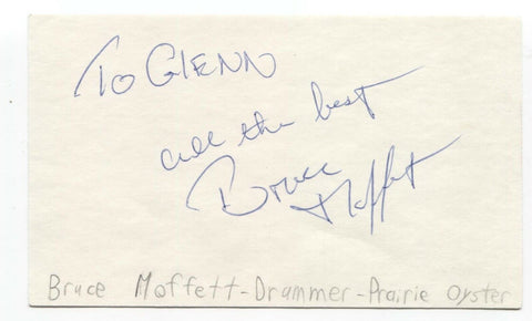 Prairie Oyster - Bruce Moffat Signed 3x5 Index Card Autographed Signature