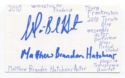 Matthew Brandon Hutchens Signed 3x5 Index Card Autographed Actor Treasure