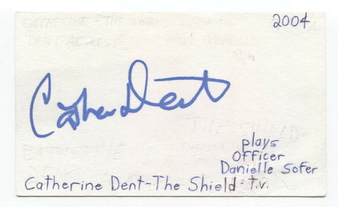 Catherine Dent Signed 3x5 Index Card Autographed Actress Signature Shield Arrow