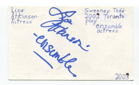 Lisa Atkinson Signed 3x5 Index Card Autographed Actress Sweeney Todd