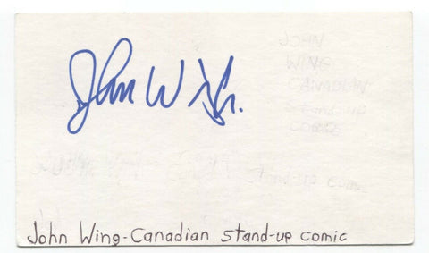 John Wing Signed 3x5 Index Card Autographed Signature Comedian Comic Actor