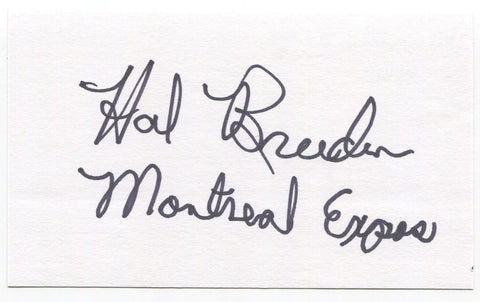 Hal Breeden Signed 3x5 Index Card Autographed baseball Montreal Expos MLB