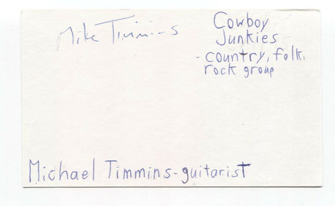 Cowboy Junkies - Michael Timmins Signed 3x5 Index Card Autographed Signature