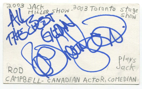 Rod Campbell Signed 3x5 Index Card Autographed Canadian Actor Comedian