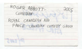 Roger Abbott Signed 3x5 Index Card Autographed Signature Comedian Writer Actor