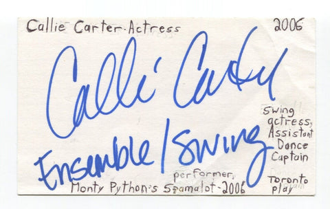 Callie Carter Signed 3x5 Index Card Autographed Actress Spamalot Company