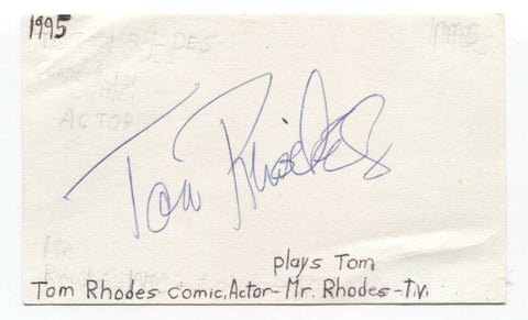 Tom Rhodes Signed 3x5 Index Card Autographed Actor Signature