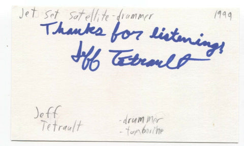 Jet Set Satellite - Jeff Tetrault Signed 3x5 Index Card Autographed Signature 