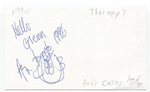 Therapy? - Andy Cairns Signed 3x5 Index Card Autographed Signature Band