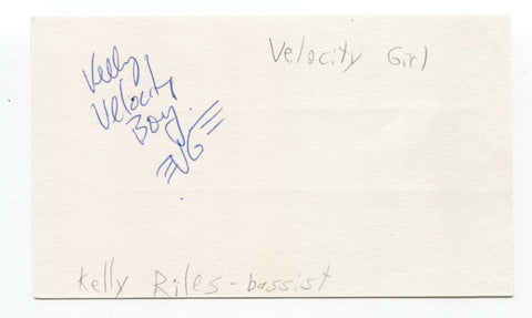 Velocity Girl - Kelly Riles Signed 3x5 Index Card Autographed Signature