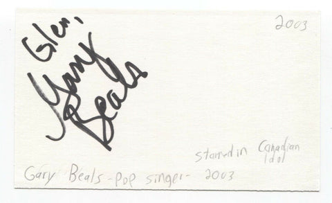 Gary Beals Signed 3x5 Index Card Autographed Signature Canadian Idol Singer