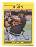 1991 Fleer Sam Horn Signed Card Baseball RC Autograph AUTO #477