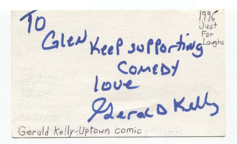 Gerald Kelly Signed 3x5 Index Card Autographed Signature Comedian Comic Actor