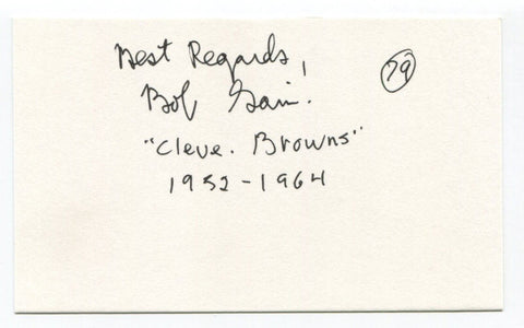 Bob Gain Signed 3x5 Index Card Autographed NFL Football Cleveland Browns