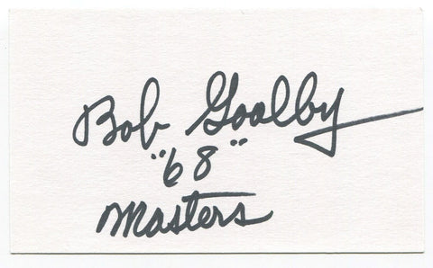 Bob Goalby Signed 3 x 5 Index Card Autographed 1968 Masters Winner