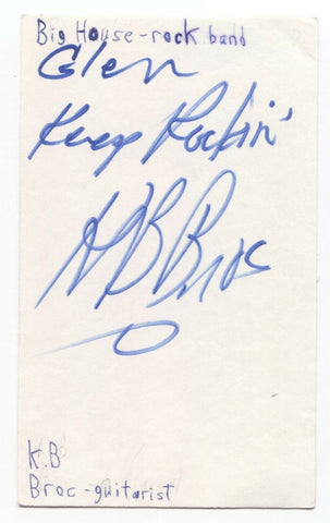 K.B. Broc Signed 3x5 Index Card Autographed Signature Band Big House