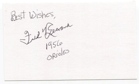 Fred Besana Signed 3x5 Index Card Autographed Baltimore Orioles Debut 1956 MLB