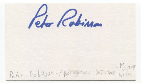 Peter Robinson Signed 3x5 Index Card Autographed Signature Author Writer