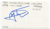 Mike Wiebe Signed 3x5 Index Card Autographed PGA Golf Long Drive Champion