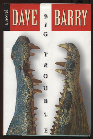 Dave Barry Signed Book "Big Trouble" Autographed Signature