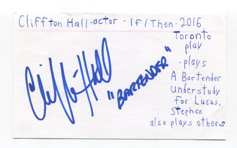 Cliffton Hall Signed 3x5 Index Card Autographed Actress If/Then Goliath