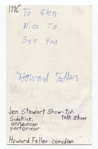 Howard Feller Signed 3x5 Index Card Autographed Comedian Jon Stewart Show