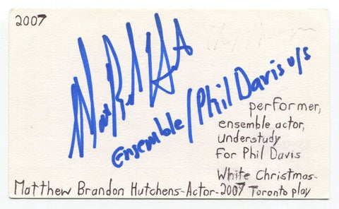 Matthew Brandon Hutchens Signed 3x5 Index Card Autographed Actor White Christmas