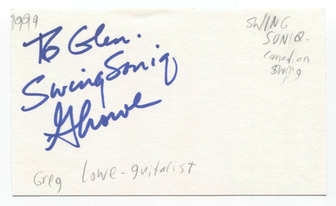 Swing Soniq Greg Lowe Signed 3x5 Index Card Autographed Signature