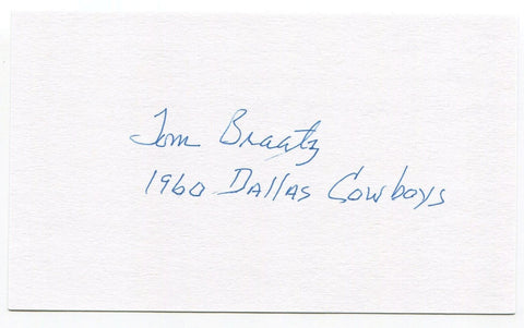 Tom Braatz Signed 3x5 Index Card Autographed Dallas Cowboys NFL