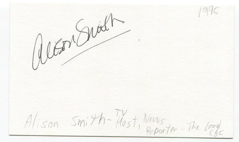 Alison Smith Signed 3x5 Index Card Autographed Canadian Journalist Anchor