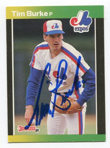 1989 Donruss Tim Burke Signed Card Baseball MLB Autographed AUTO #274