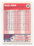 1990 Fleer Wallace Johnson Signed Card Baseball Autographed AUTO #351