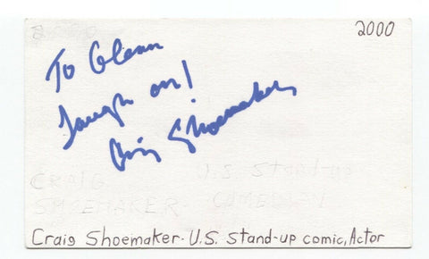 Craig Shoemaker Signed 3x5 Index Card Autographed Signature Comedian Comic Actor