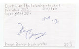 Kevin Barry Signed 3x5 Index Card Autographed Signature Author Writer