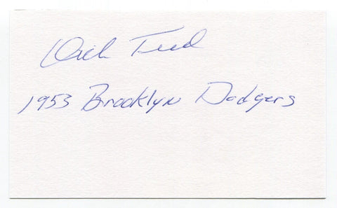 Dick Teed Signed 3x5 Index Card Autograph Baseball MLB 1953 Brooklyn Dodgers