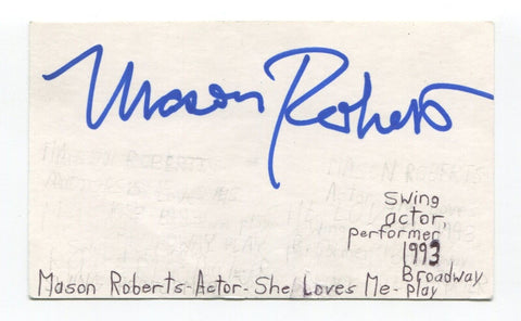 Mason Roberts Signed 3x5 Index Card Autographed Actor She Love Me