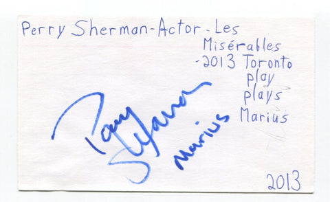 Perry Sherman Signed 3x5 Index Card Autographed Actor Les Miserables